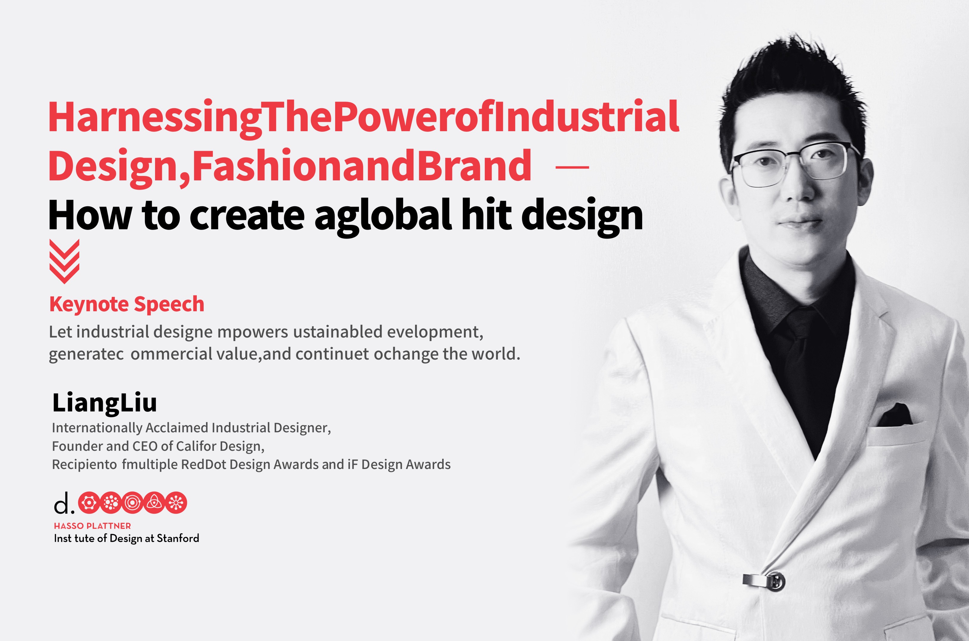 Internationally Acclaimed Industrial Designer Califor Liang（Leon）Liu was invited to give a speech Place: d. school, Stanford University